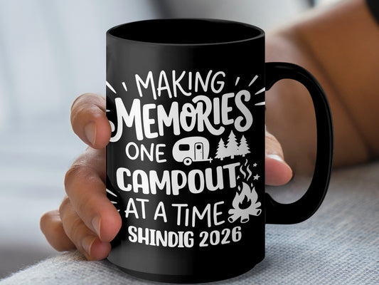 Making Memories One Campout At A Time Shindig 2026 mug