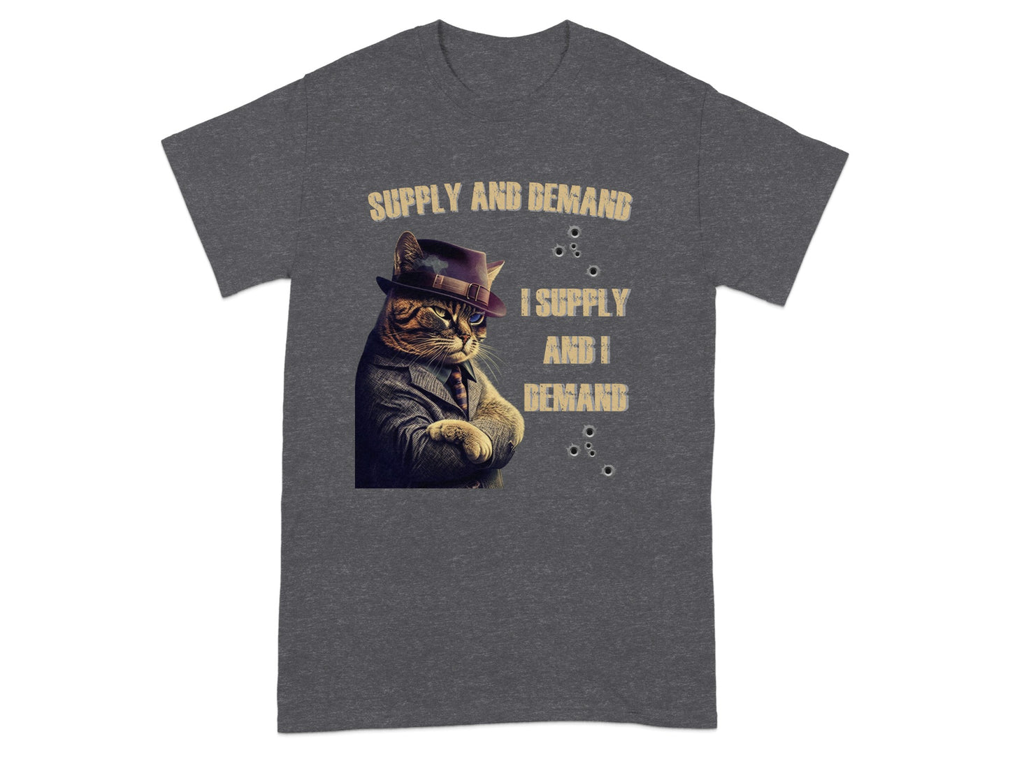 Suited Cat Supply AND Demand Bullet Hole T-shirt product type
Cat, Feline, Suited Cat, Fedora Cat, Supply Demand, Economics, Funny Cat, Meme Cat, Animal Graphic, Unique Design, Humorous, Entrepreneur, Investment, Market, Bullet Hole Design, Gangster Cat, Boss Cat, Smart Cat, Finance, Statement Tee