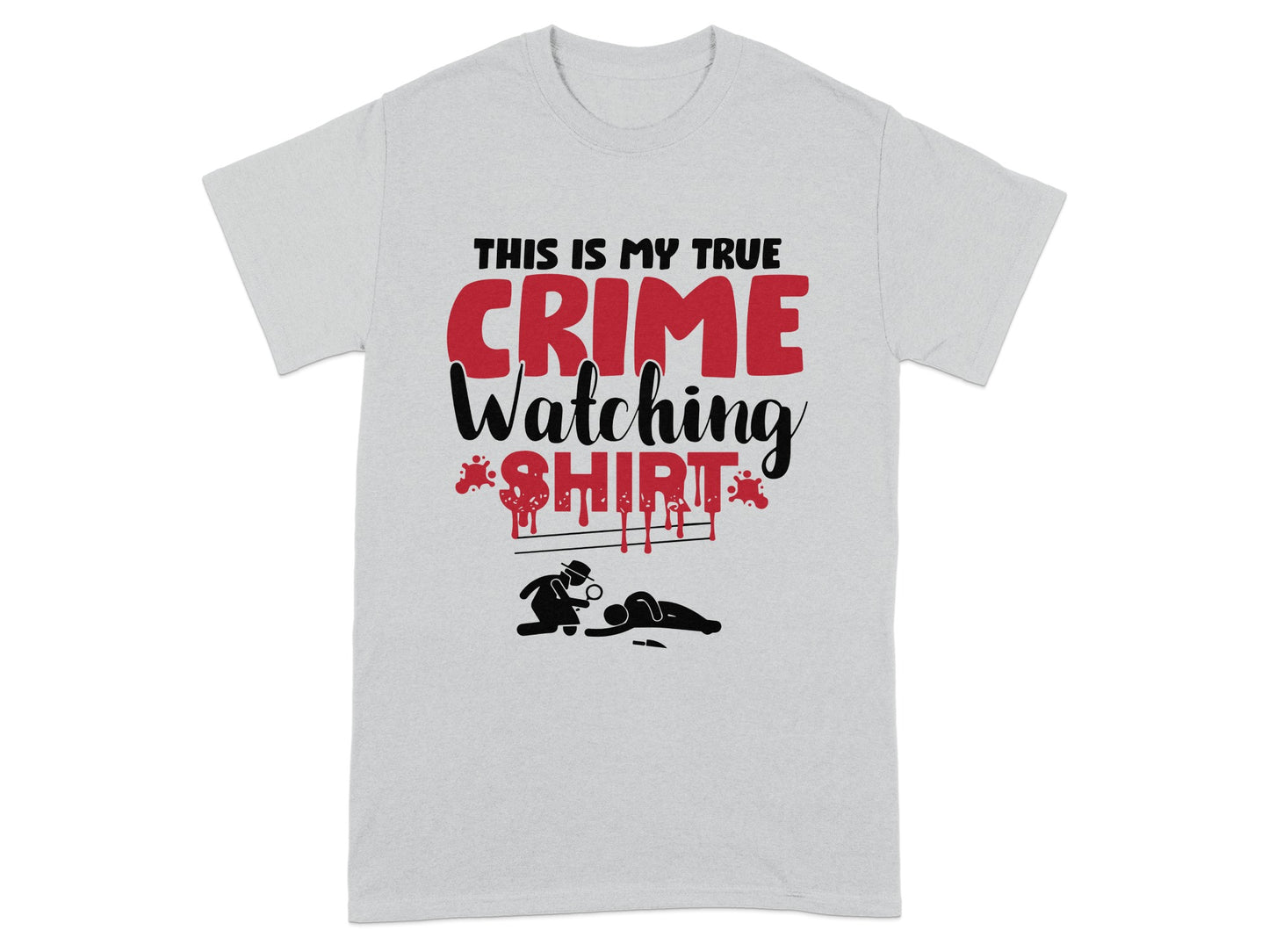 This is My True Crime Watching Shirt graphic tee