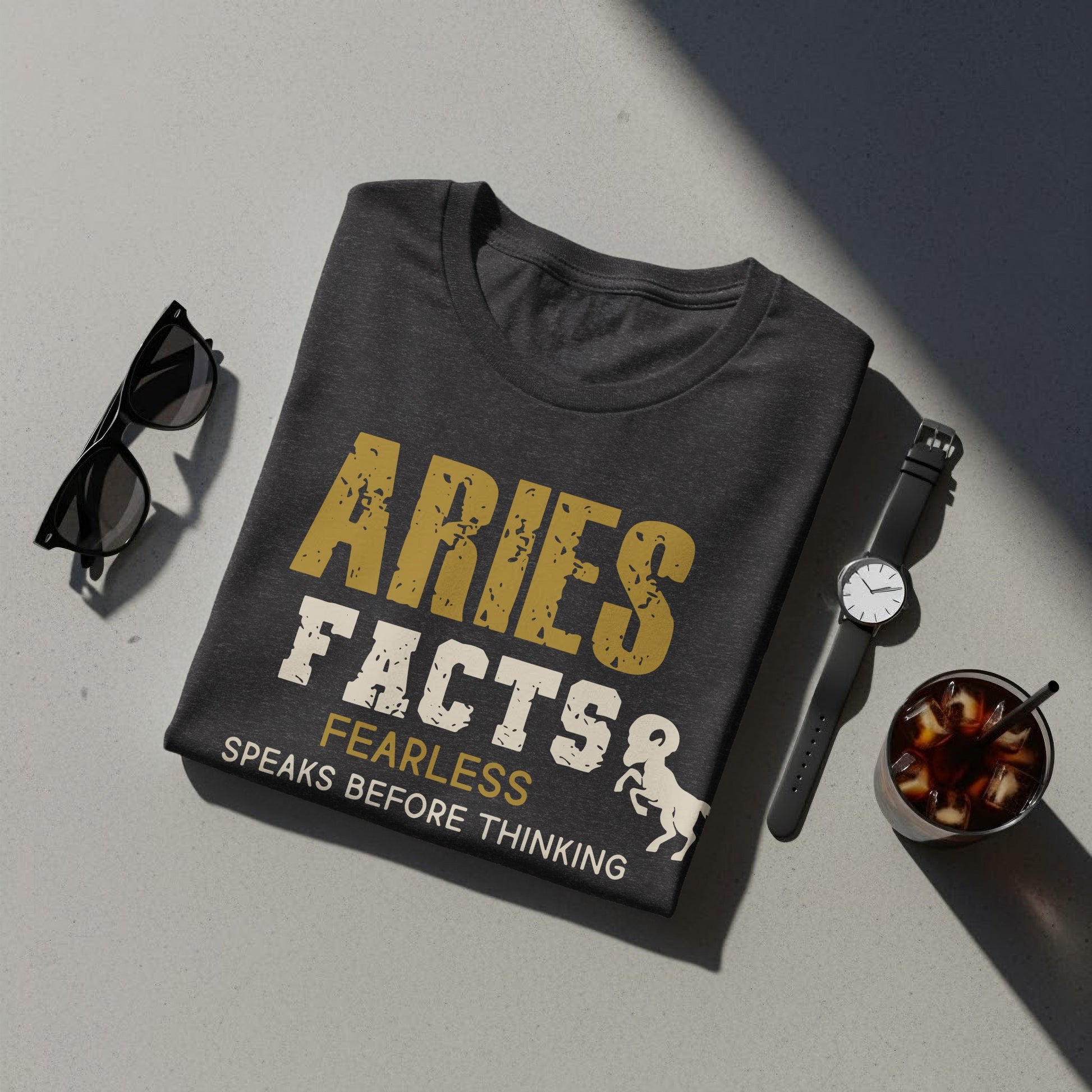 Aries Facts Fearless Speaks Before Thinking T-Shirt