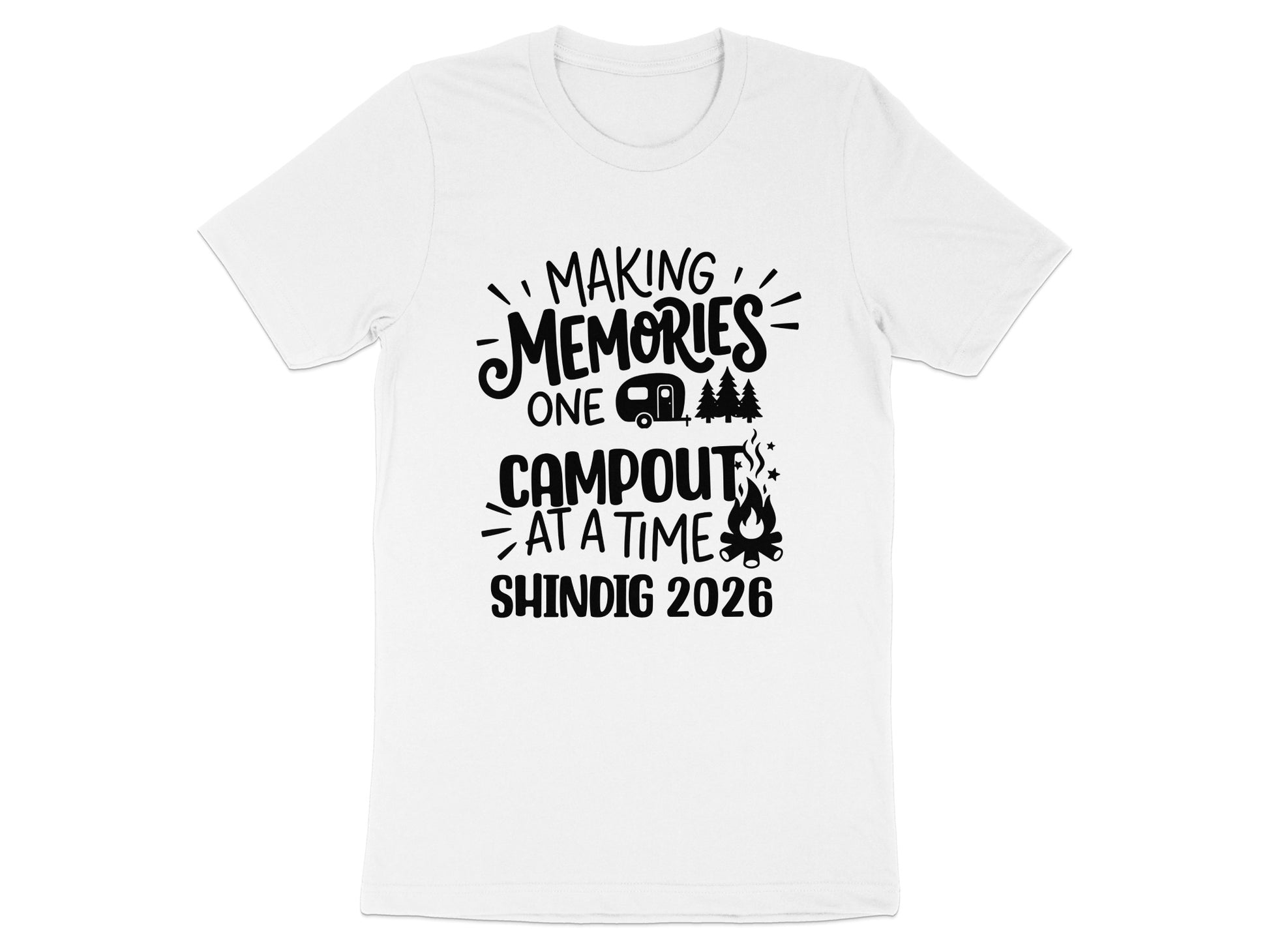 Making Memories One Campout at a Time Shindig 2026 shirt