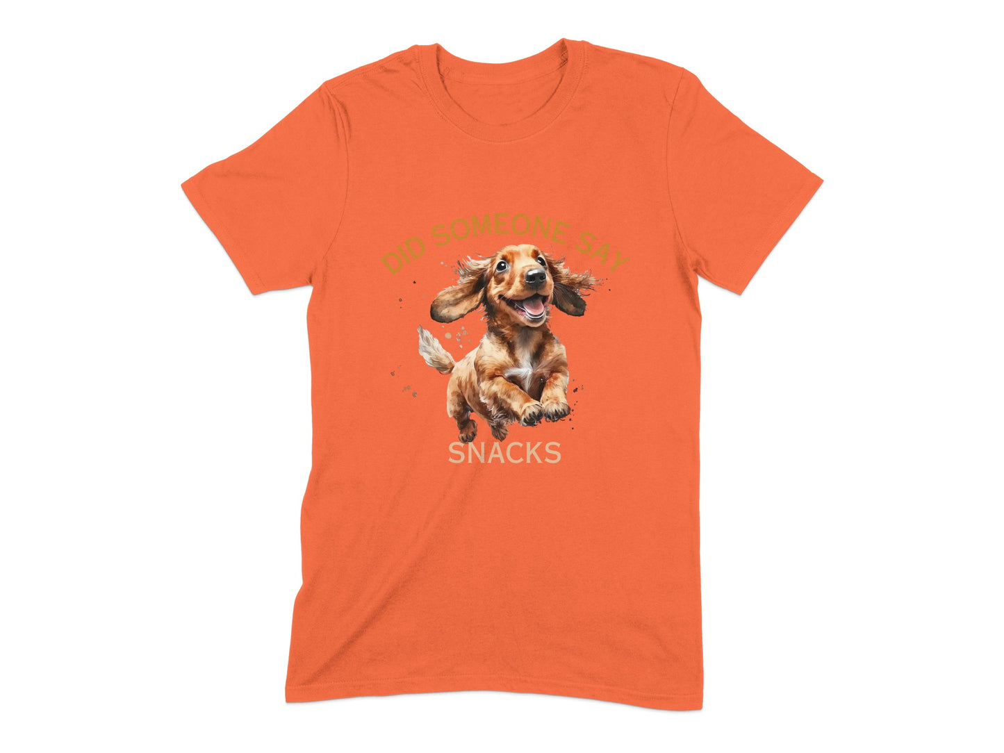 Orange t-shirt with a dachshund jumping and the text "DID SOMEONE SAY SNACKS".
