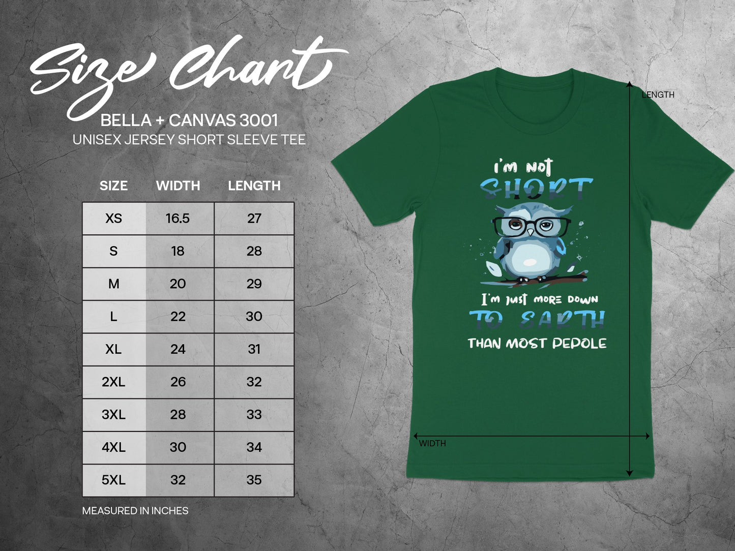 I'm Not Short I'm Just More Down To Earth Tee