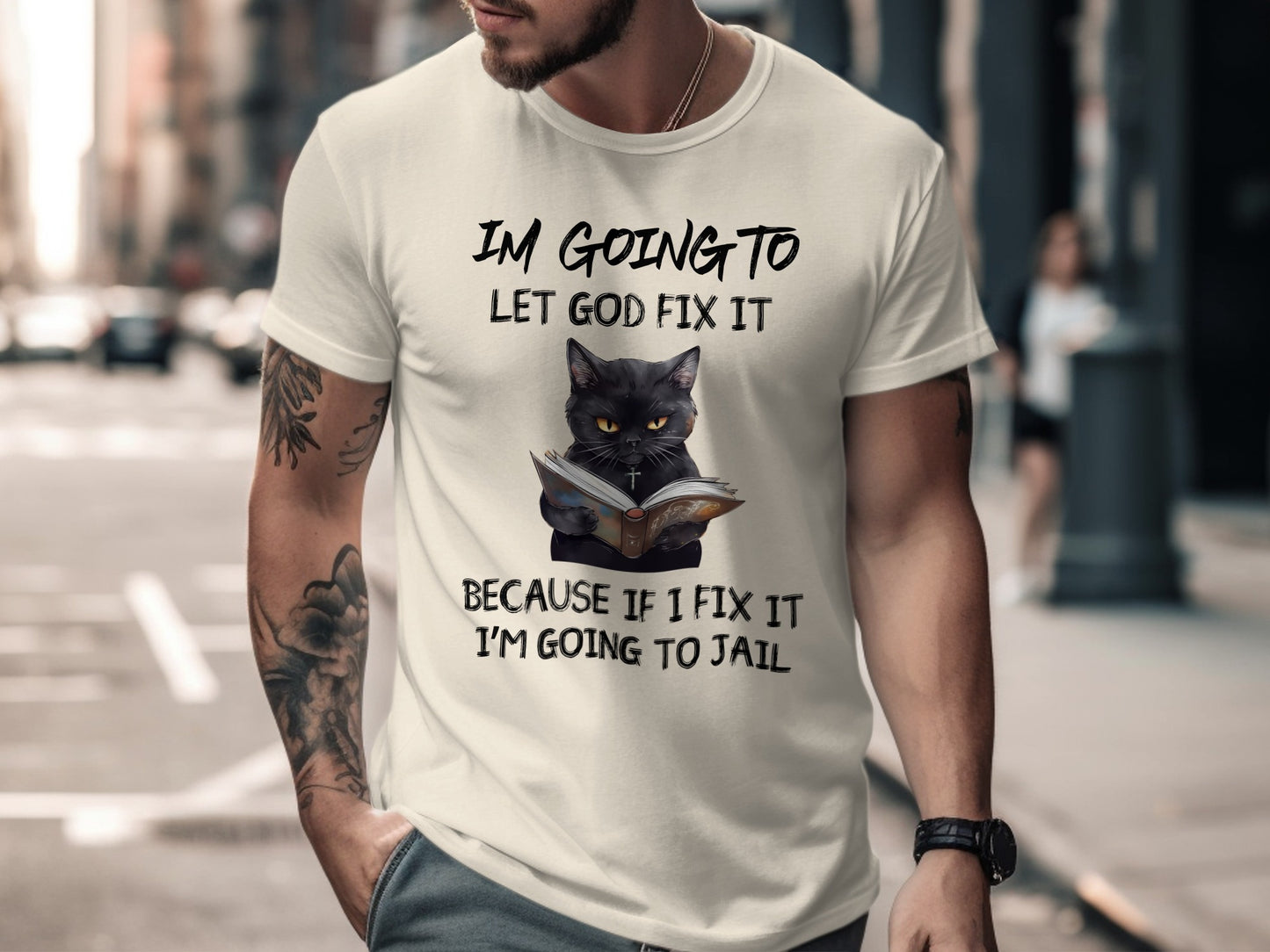 Funny Black Cat I'm Going To Let God Fix It T-Shirt