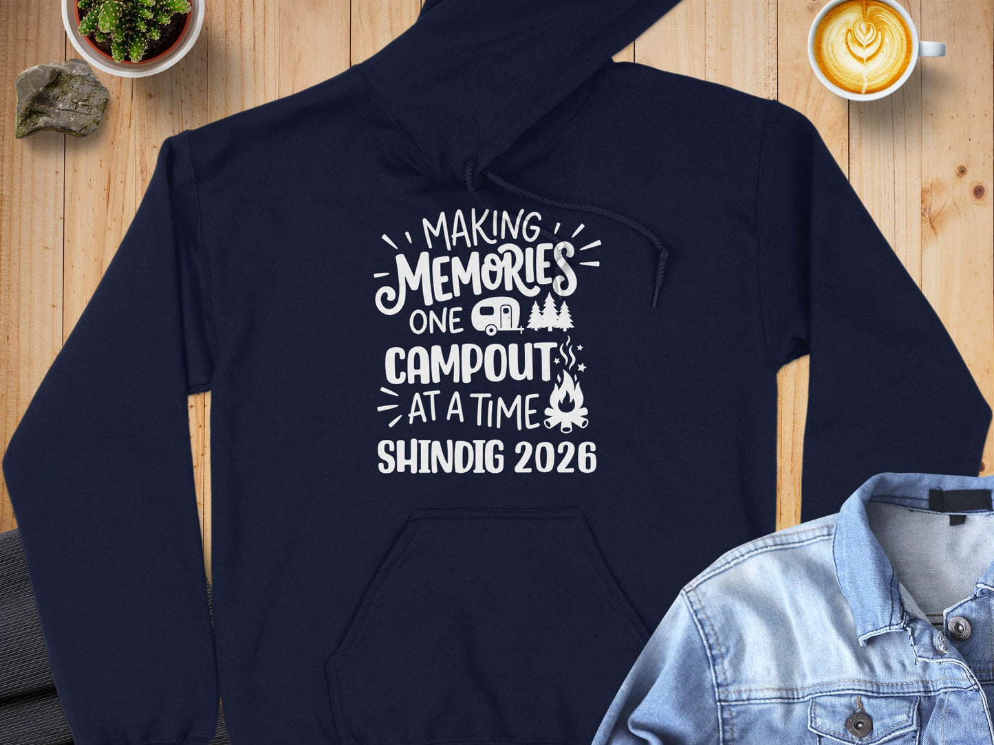 Making Memories One Campout Shindig 2026 Hoodie
