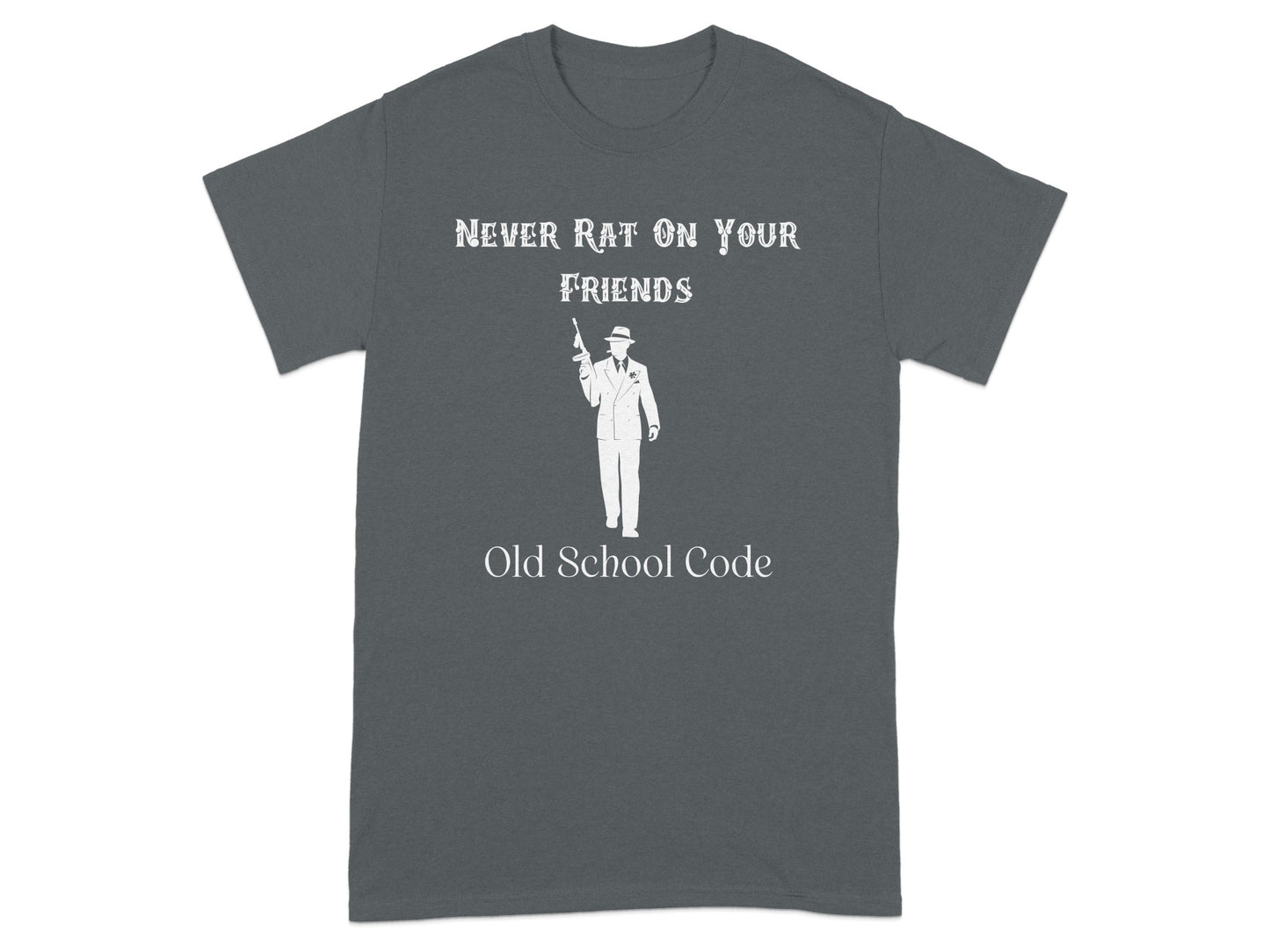 NEVER RAT ON YOUR FRIENDS Old School Code product type