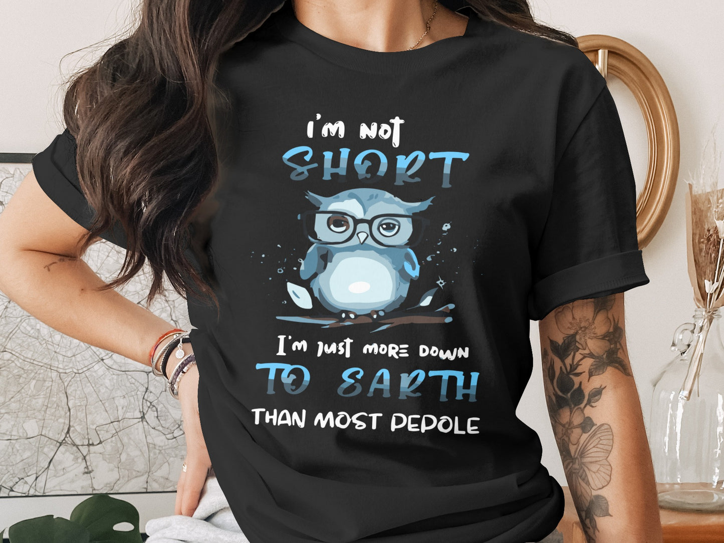 I'm Not Short I'm Just Down To Earth Funny Shirt