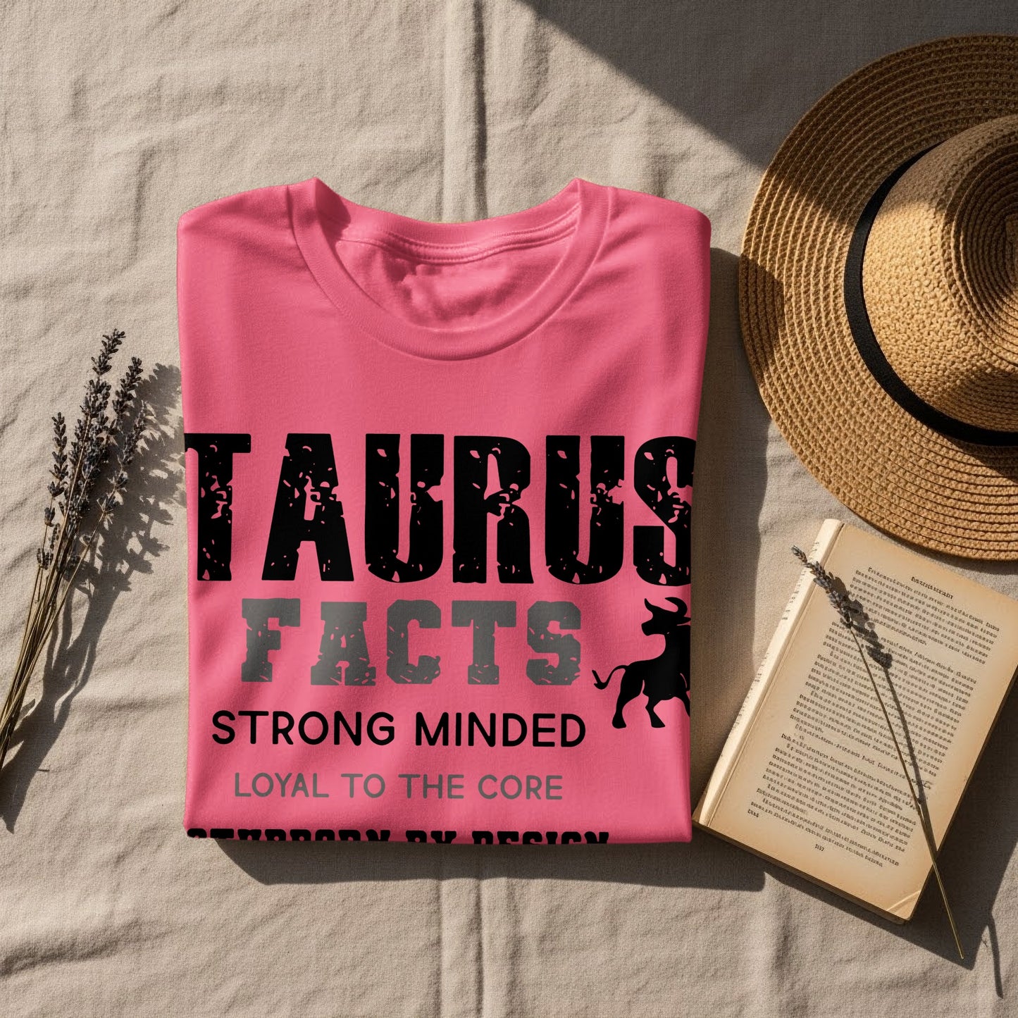 Taurus Facts Strong Minded Loyal to the Core Shirt