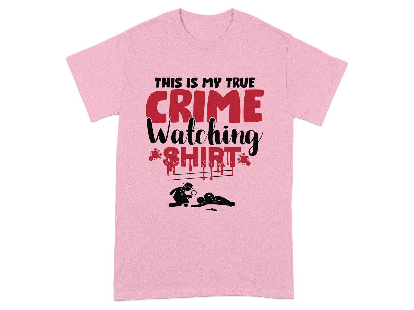 This Is My True Crime Watching Shirt product type