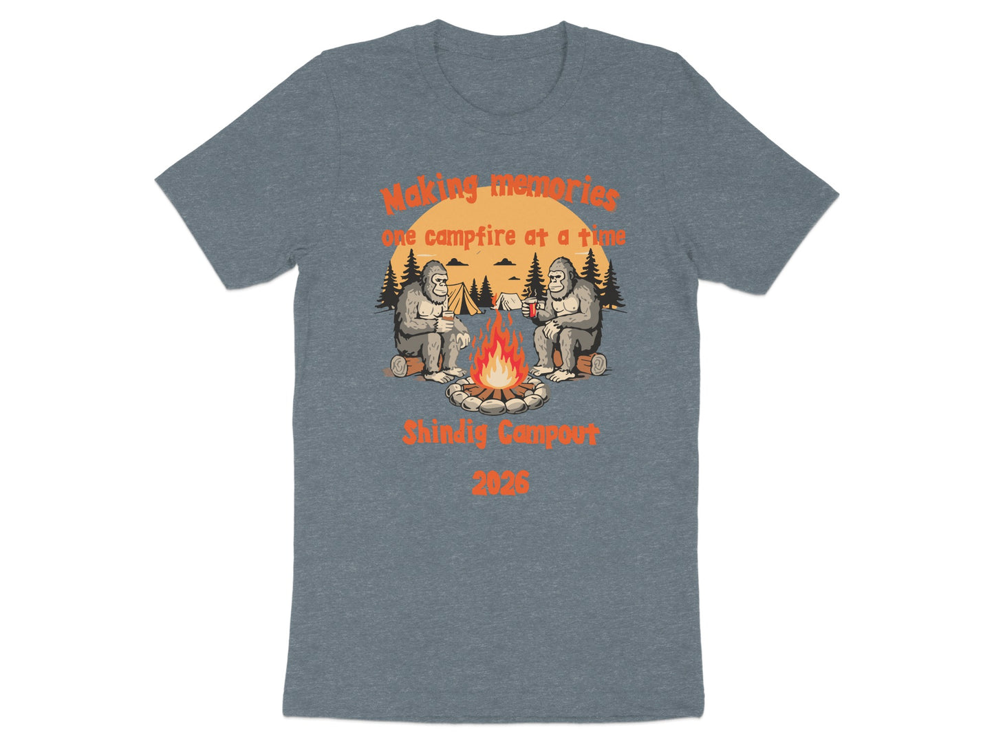Making Memories One Campfire at a Time Shindig Campout Shirt