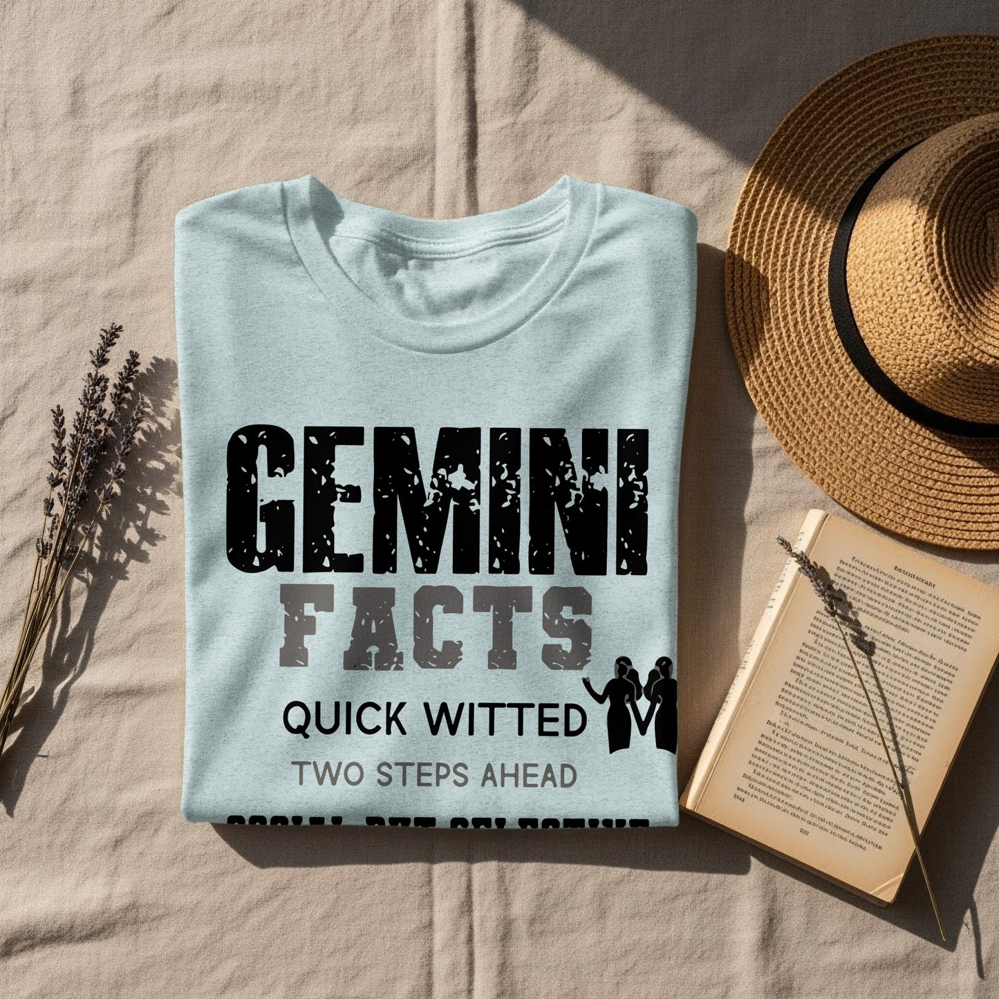 Gemini Facts Quick Witted Two Steps Ahead T-Shirt