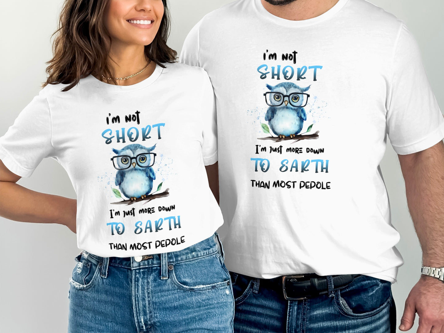 I'm Not Short I'm Just Down To Earth T-shirt
