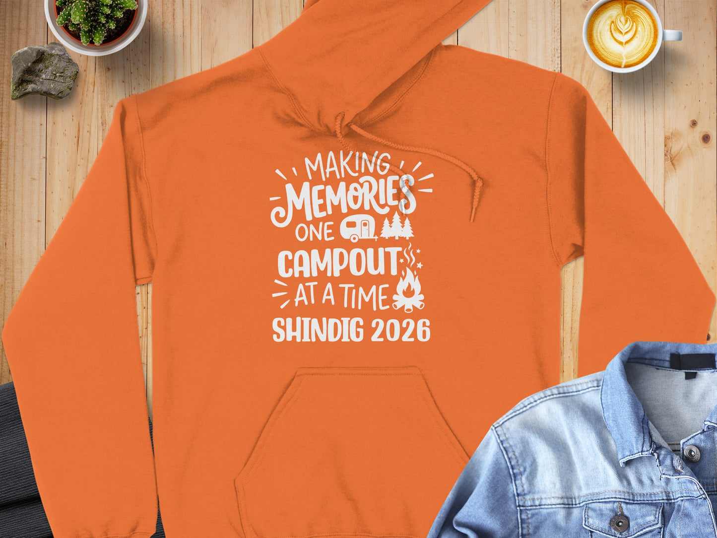 Making Memories One Campout at a Time Shindig 2026 Hoodie