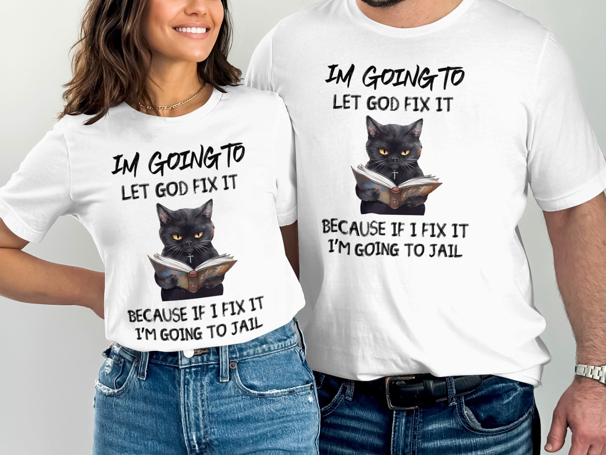 I'm Going to Let God Fix It Black Cat Funny Shirt