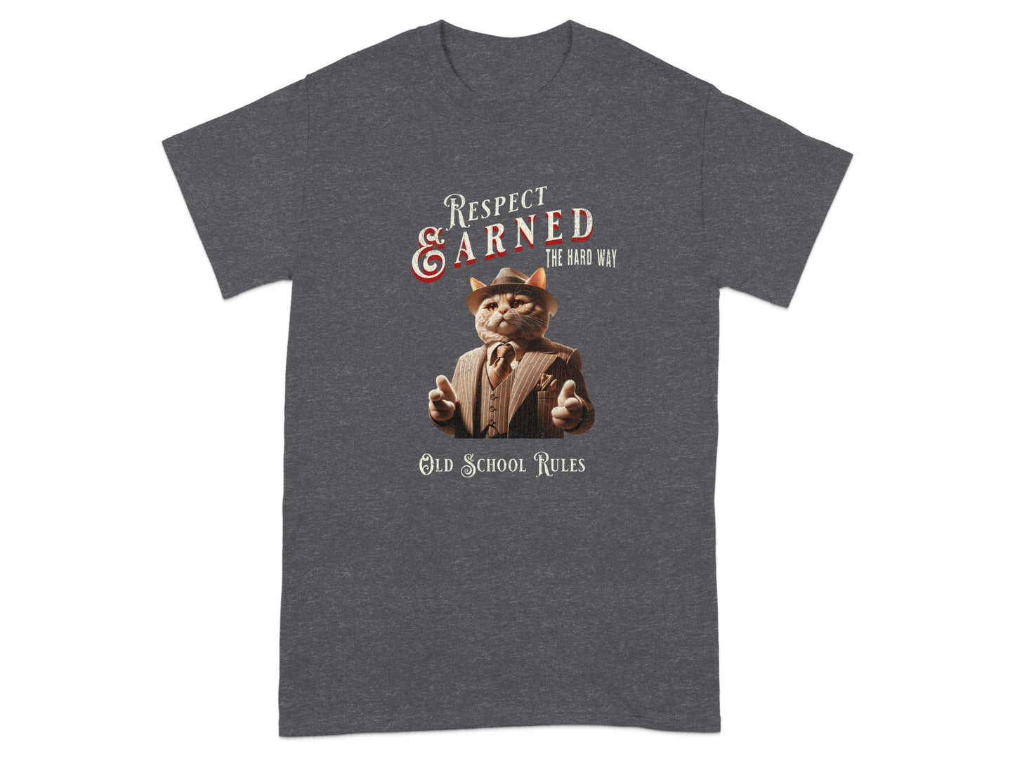 Respect Earned The Hard Way Old School Rules product