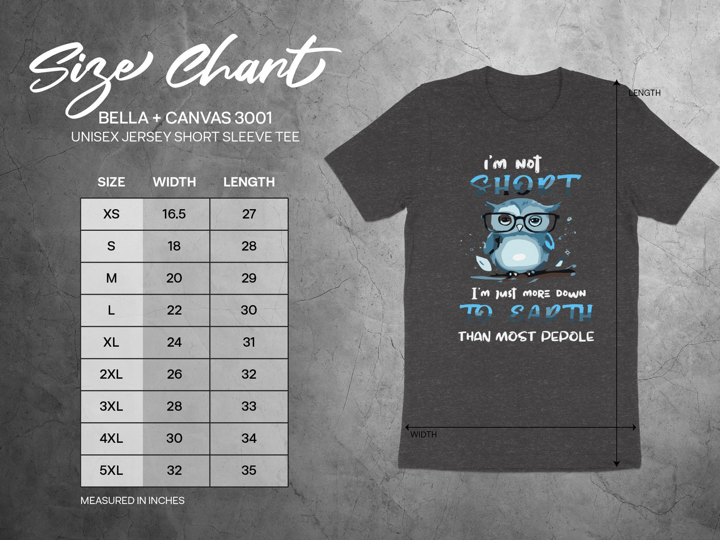 I'm Not Short I'm Just More Down to Earth Tee