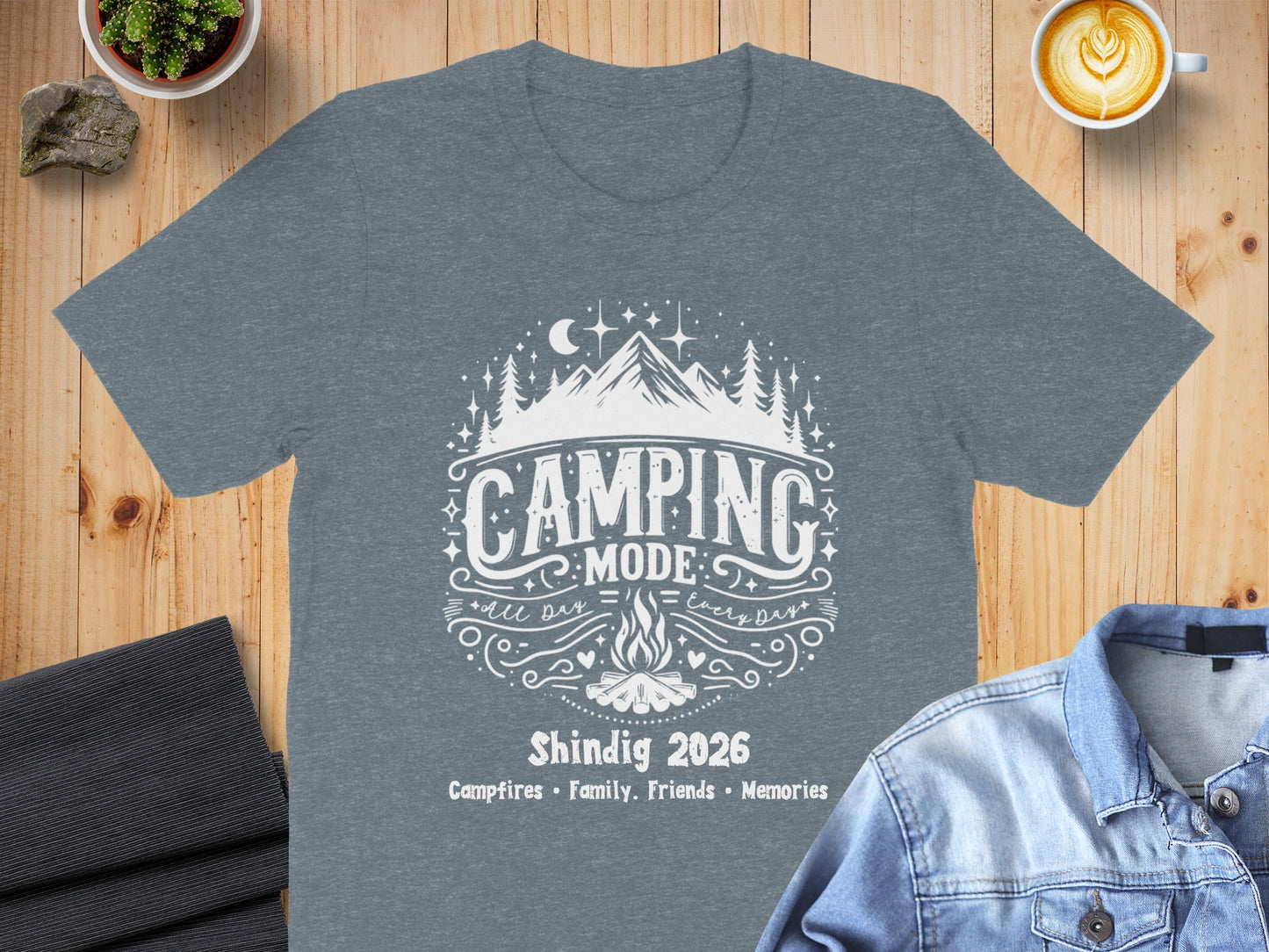 Camping Mode Shindig 2026 Campfires Memories T-Shirt