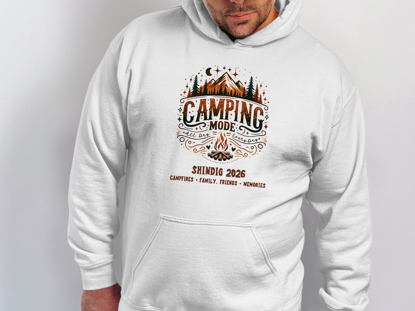 Camping Mode Hoodie Shindig 2026 Campfires Family Friends Memories