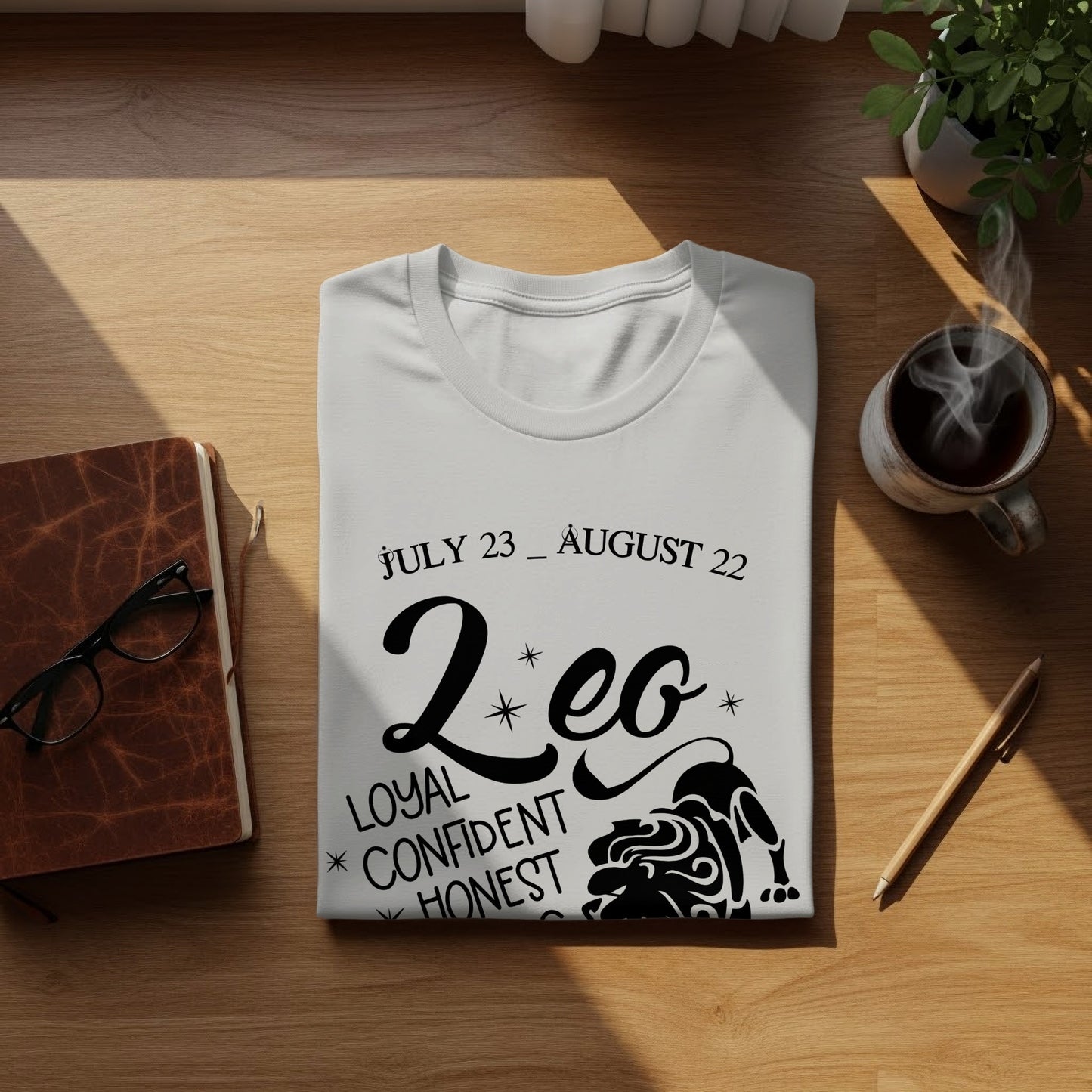 Leo Zodiac Loyal Confident Honest July 23 August 22 Shirt