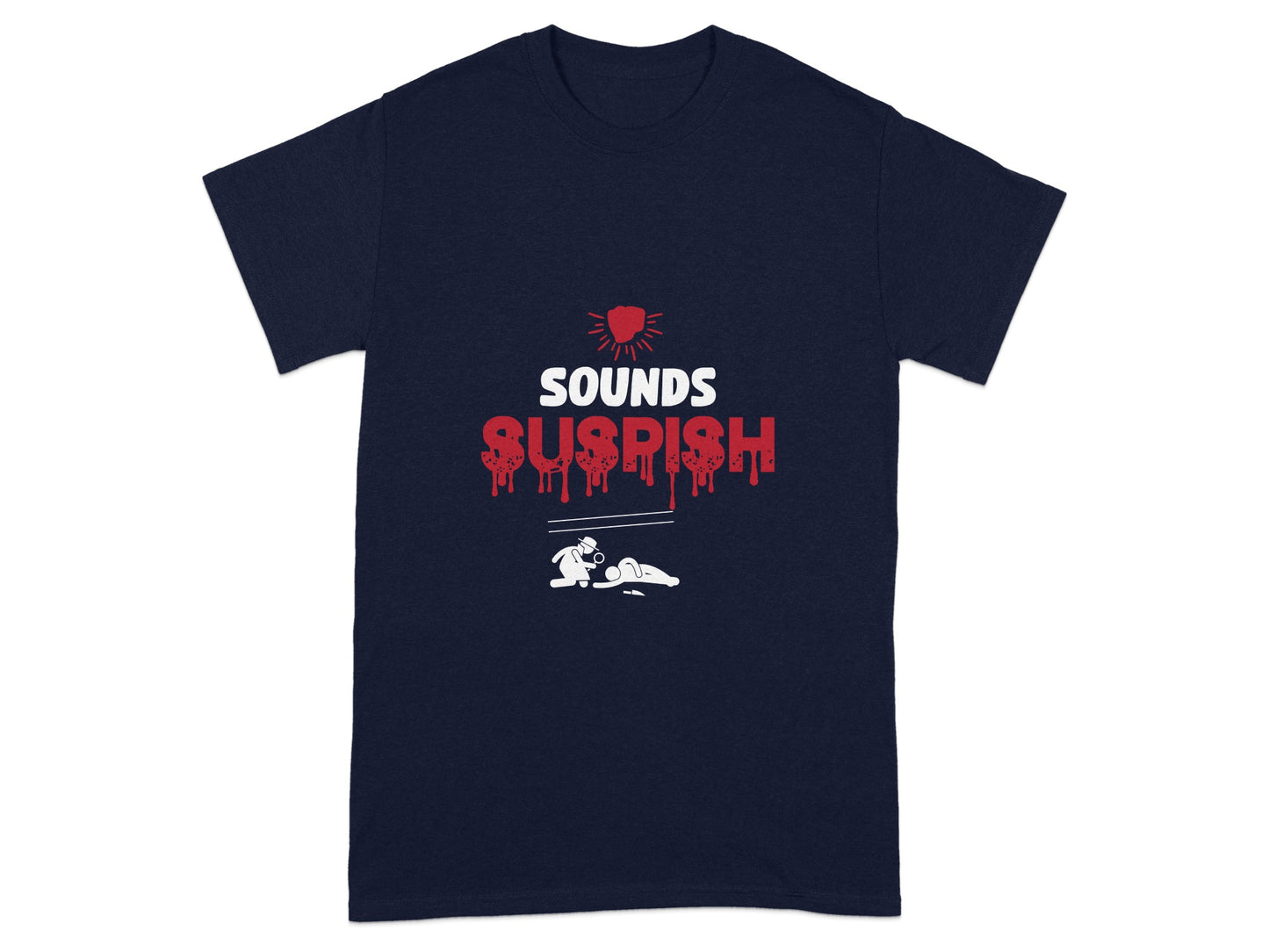 Sounds Suspish Among Wearable Novelty Graphic Tee