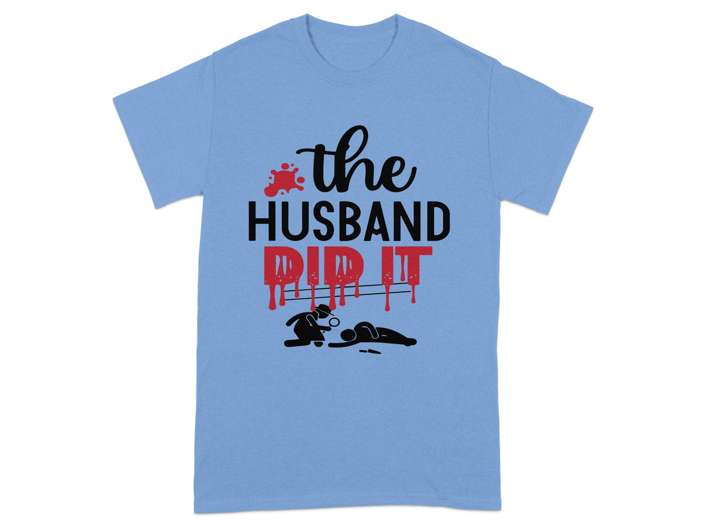 The Husband Did It Funny Detective Graphic T-shirt