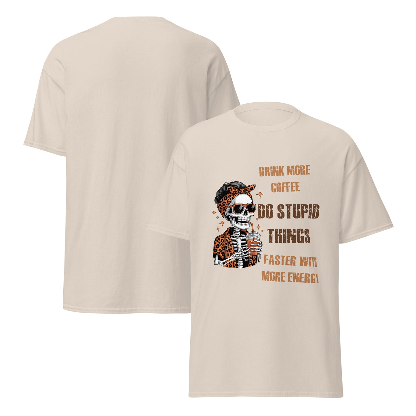 Drink More Coffee Do Stupid Things Faster funny coffee t-shirt with skull and leopard print design on light colored shirt